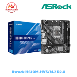 Mainboard ASRock H610M-HVS/M.2 R2.0 LGA1700 – Hỗ trợ Intel 12/13/14th Gen, DDR4 64GB, M.2 PCIe SSD